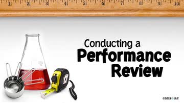 Performance Reviews for Managers: Conducting a Performance Review
