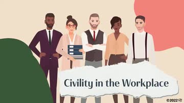 Developing Your Culture: 04. Civility in the Workplace