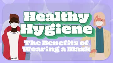 Healthy Hygiene: The Benefits of Wearing a Mask
