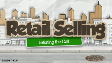 Retail Selling: 04. Initiating the Call