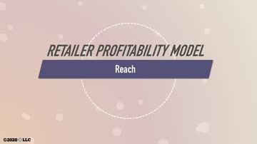 Retailer Profitability Model: 03. Reach