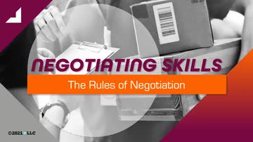 Negotiating Skills: The Rules of Negotiation