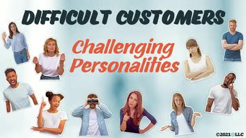Difficult Customers: Challenging Personalities