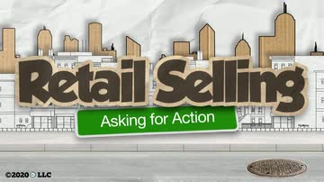 Retail Selling: 07. Asking for Action