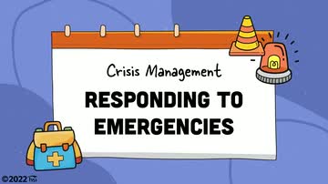 Crisis Management: 04. Responding to Emergencies