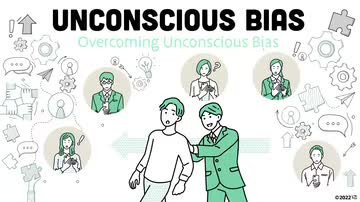 Unconscious Bias: 03. Overcoming Unconscious Bias