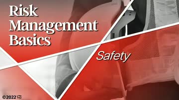 Risk Management Basics: 07. Safety