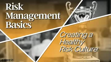 Risk Management Basics: 05. Healthy Risk Culture