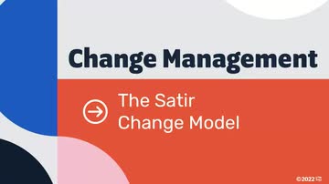 Change Management Models: 06. The Satir Change Model