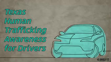 Texas Human Trafficking Awareness for Drivers