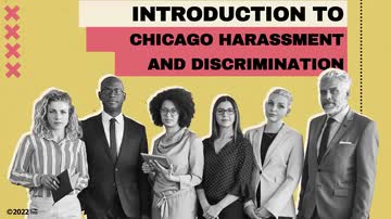 Chicago Anti-Harassment: Introduction to Chicago Harassment and Discrimination