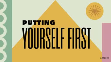 Putting Yourself First