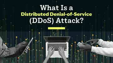 What Is a Distributed Denial-of-Service (DDoS) Attack?