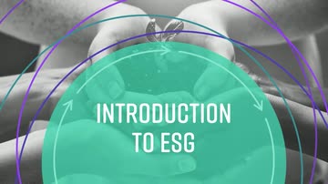 Sustainability Basics: Introduction to ESG: Environmental, Social, and Governance