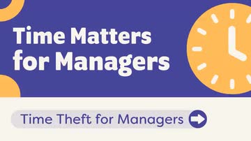 Time Matters for Managers: Time Theft for Managers