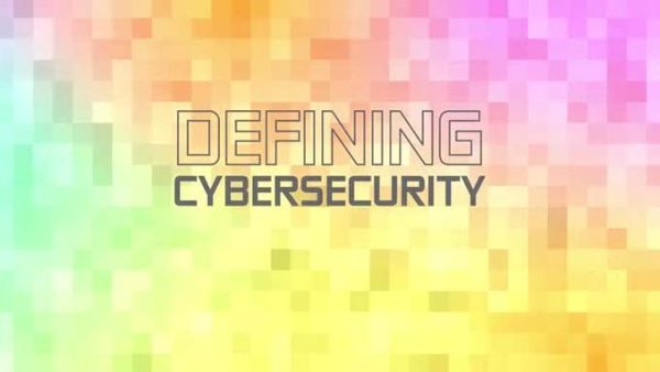 Cybersecurity: 01. Defining Cybersecurity