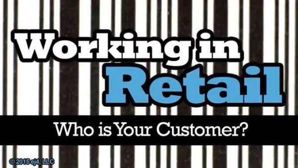 Working in Retail: 03. Who is Your Customer? -  I've Got a Coupon for That