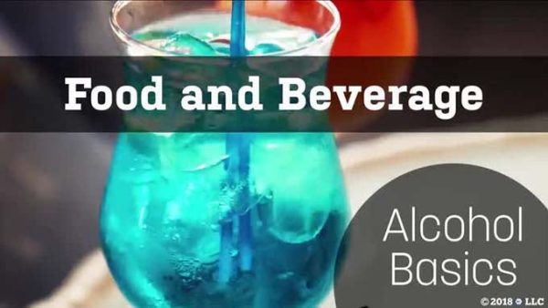 Hotels and Inns: Food and Beverage - 02. Alcohol Basics