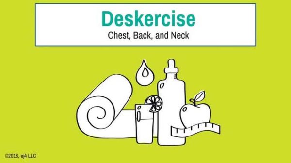 Deskercises: 02. Chest, Neck, and Back