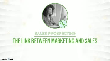 Making the Sales Call: 05. Sales Prospecting - The Link Between Marketing and Sales