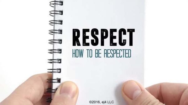Business Basics: Respect - 02. How to Be Respected