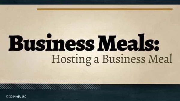Business Meals: 01. Hosting a Business Meal