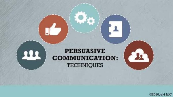 Persuasive Communication: 02. Techniques