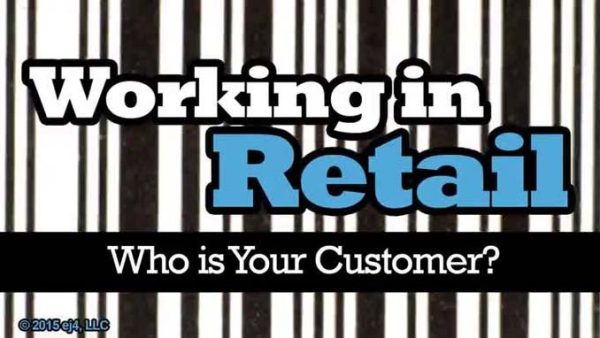 Working in Retail: 07. Who is Your Customer? -  I've Got Time and Money