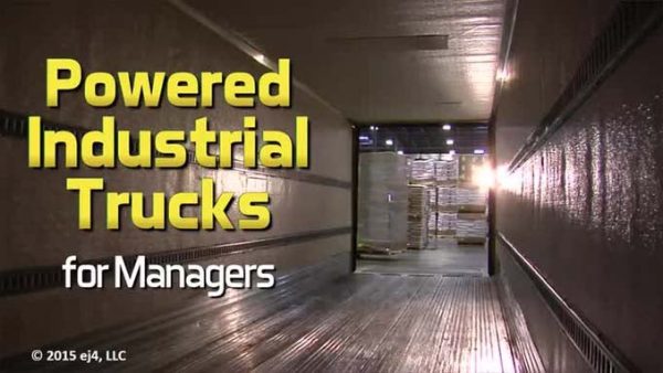 Safety for Managers: 05. Powered Industrial Trucks for Managers