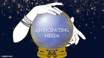 Administrative Excellence: 08. Anticipating Needs