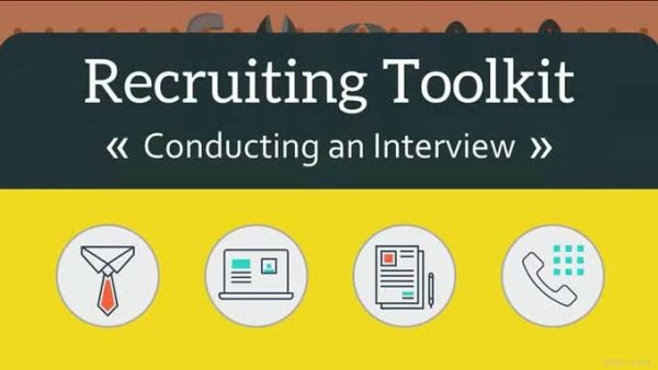 Recruiting Toolkit: 07. Conducting an Interview