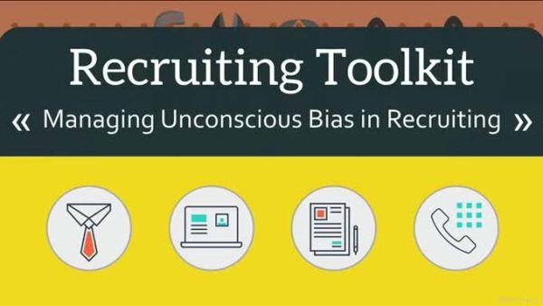 Recruiting Toolkit: 05. Managing Unconscious Bias in Recruiting