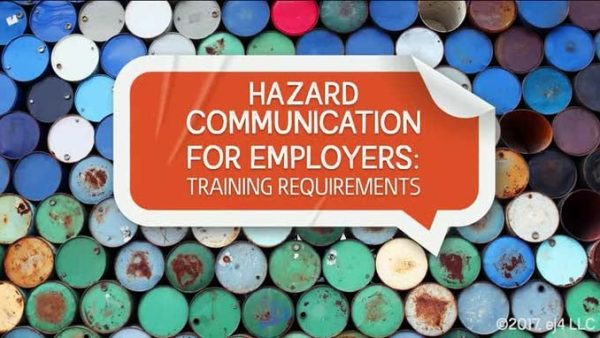 Hazard Communication for Employers: 04. Training and Assessment Requirements