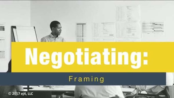 Negotiating: 02. Framing