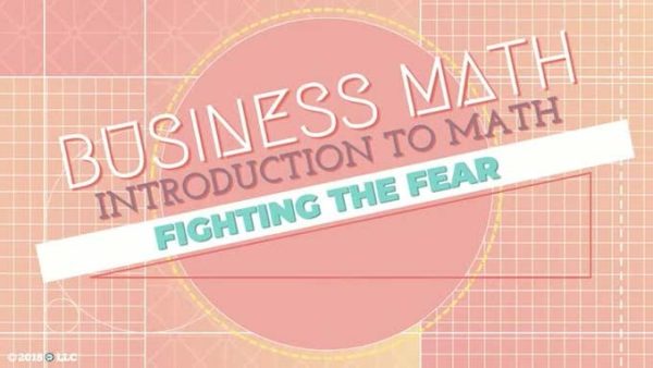 Introduction to Math: 01. Fighting the Fear