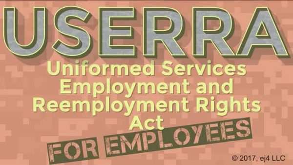 Uniformed Services Employement and Reemployment Rights Act (USERRA) for Employees