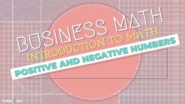 Introduction to Math: 02. Positive and Negative Numbers