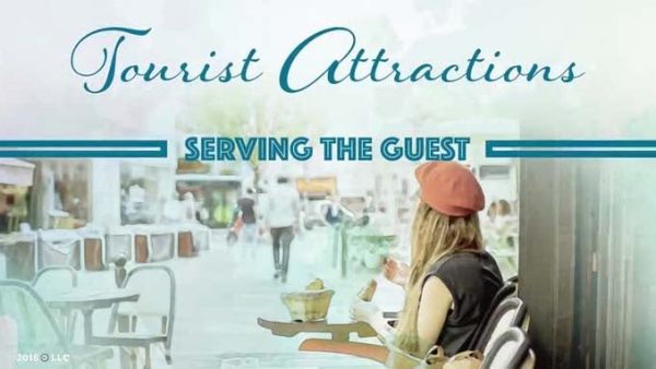 Hotels and Inns: Tourist Attractions - 02. Serving the Guest