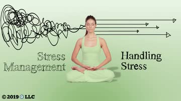 Stress Management: 04. Handling Stress