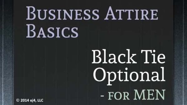 Business Attire Basics for Men: 05. Black Tie Optional Attire