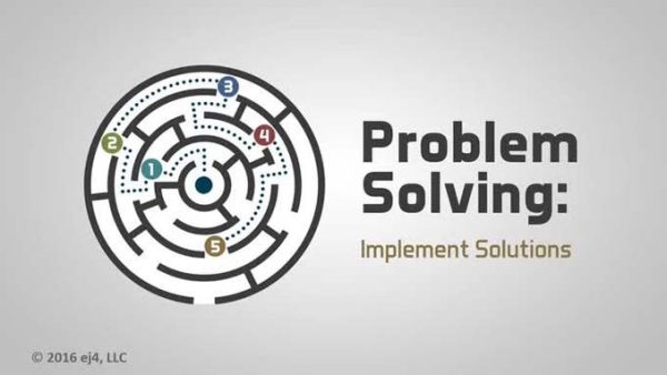 Problem Solving: 06. Implement Solutions