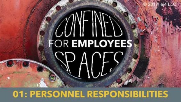 Confined Spaces for Employees: 01. Personnel Responsibilities