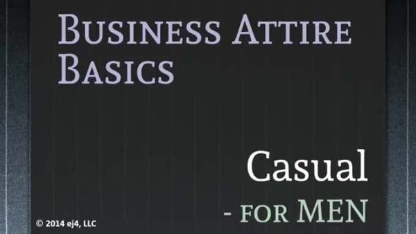 Business Attire Basics for Men: 01. Casual Attire