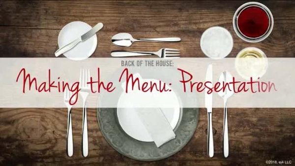 Back of the House: 03. Making the Menu - Presentation