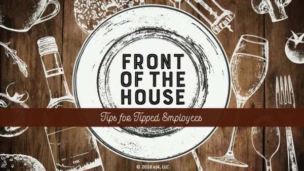 Front of the House: 13. Tips for Tipped Employees