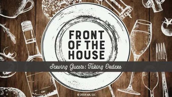 Front of the House: 09. Serving Guests - Taking Orders