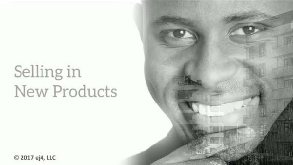 Selling Skills: 07. Selling in New Products