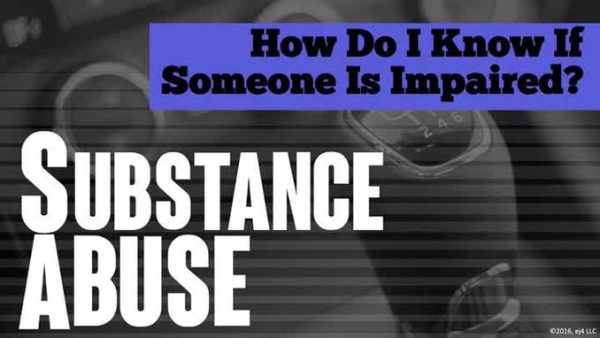 Driving Safety: Substance Abuse - 04. How Do I Know if Someone is Impaired?