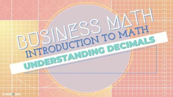 Introduction to Math: 10. Understanding Decimals