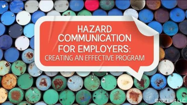 Hazard Communication for Employers: 01. Creating an Effective Program